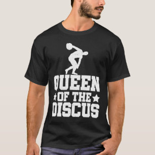 T-shirt Discus Thrower Queen Of The Discus Discus Throwing