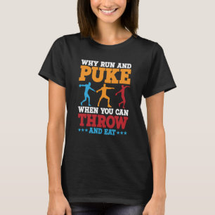 T-shirt Discus Thrower Why Run Et Puke Discus Thrower Thro