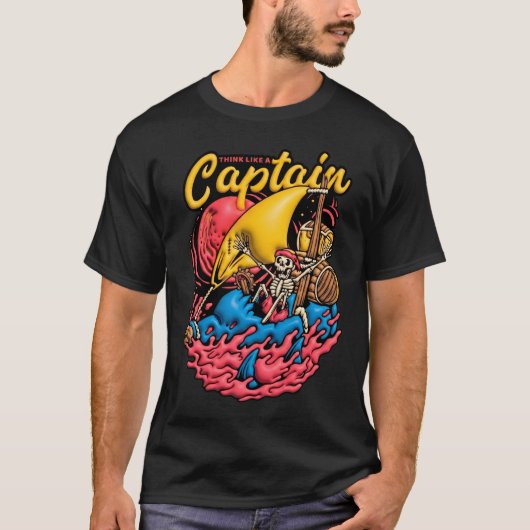 T-shirt Diseño 3D Think Like a Captain (Devant)