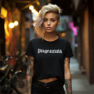 T-shirt Disgraziata Drôle Sicilien Italien Dit
