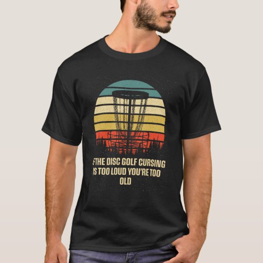 T-shirt Disk Golf Cursing Is Too Loud Papa plaisante Humou (Devant)