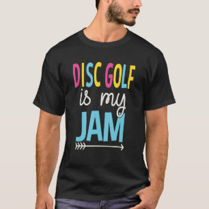 T-shirt Disk Golf est ma confiture I