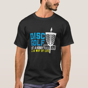 T-shirt Disk Golf - Frisbee Golf n'est pas juste un passe-