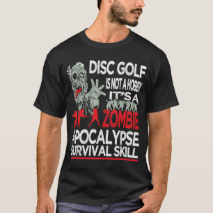 T-shirt Disk Golf n'est pas un passe-temps C'est un Apocal
