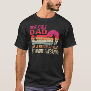 T-shirt Disk Golf Papa Comme Un Papa Régulier Mais Plus Ét