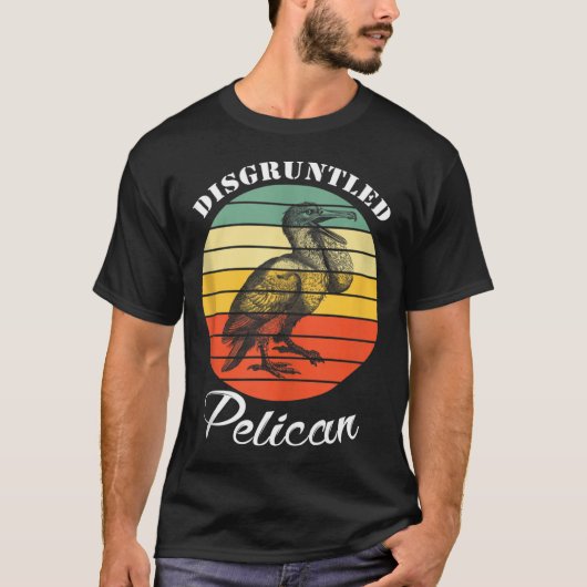 T-shirt Disntled Pelican Funny Quote Tank Top  (Devant)