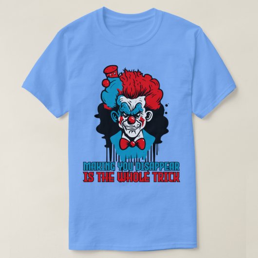 T-shirt disparaître tour cirque clown (Design devant)
