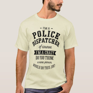 T-shirt Dispatcher de police Cadeau amusant Titre de l'emp