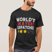 T-shirt Dispatcher le plus drôle du monde (Devant)
