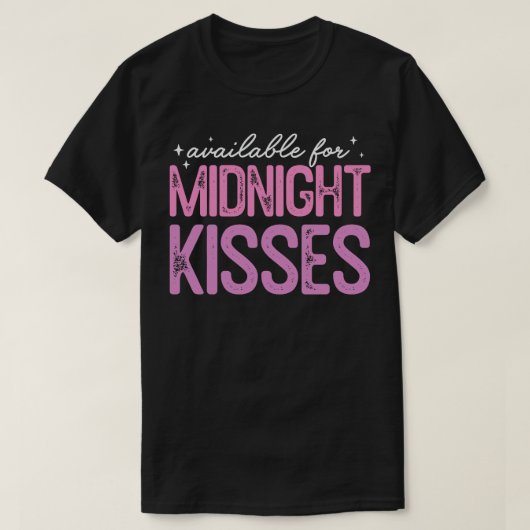 T-shirt Disponible pour les baisers de minuit 4 (Design devant)