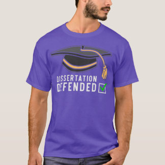 T-shirt Dissertation défendue 4