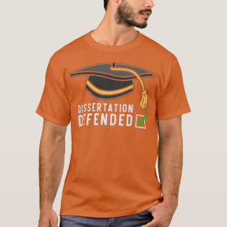T-shirt Dissertation défendue 6