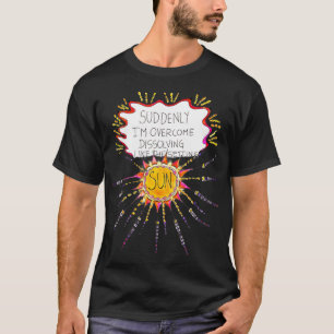 T-shirt Dissolution Comme Le Soleil De Partir