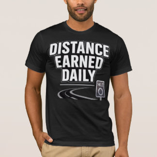 T-shirt Distance Earned Daily