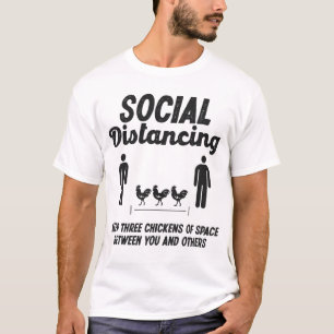 T-shirt Distances Sociales Trois Poulets D'Agriculteur Spa