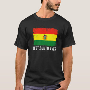 T-shirt Distorsion Bolivie Drapeau Meilleure Tante Jamais