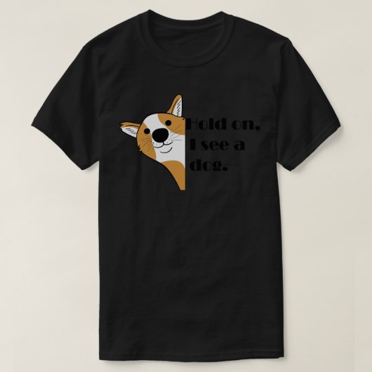 T-shirt Distraction de chien (Design devant)