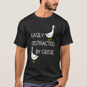 T-shirt Distrait par Oie mignonne Oie Drôle Citation