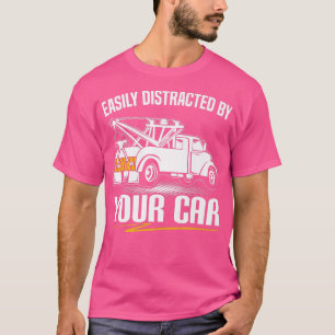 T-shirt Distrait Par Votre Voiture Tow Truck Operator Don3