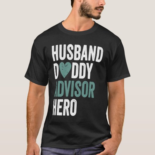 T-shirt Distressed Advisor  Husband Daddy Advisor Hero (Devant)