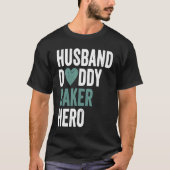 T-shirt Distressed Baker  Husband Daddy Baker Hero (Devant)