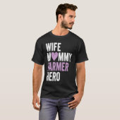 T-shirt Distressed Farmer  Wife Mommy Farmer Hero (Devant entier)