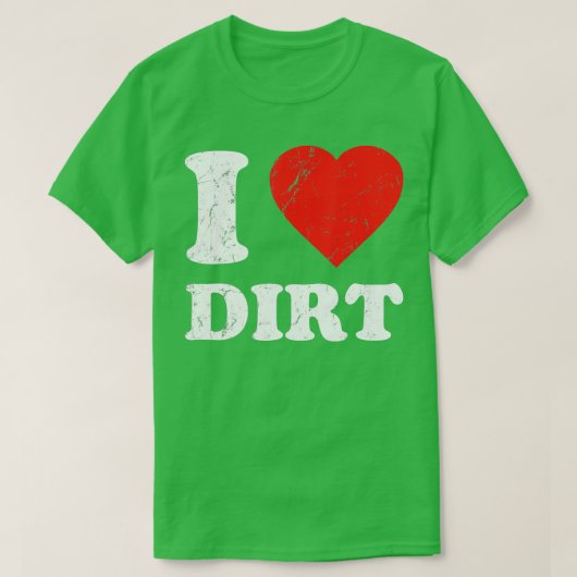 T-shirt Distressed J'aime la saleté (Design devant)