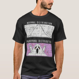 T-shirt Distribution normale paranormal