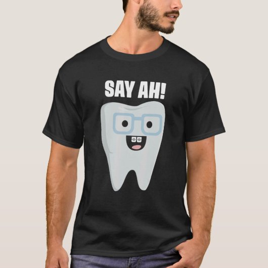 T-shirt Dites Ah Smiling Dentelle Phrase pour Orthodonte (Devant)