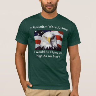 T-shirt Dites au sujet de votre patriotisme