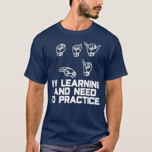 T-shirt Dites Bonjour Im Apprendre ASL Langue des signes