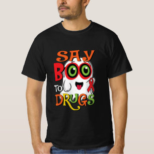 T-shirt Dites Boo Aux Drogues