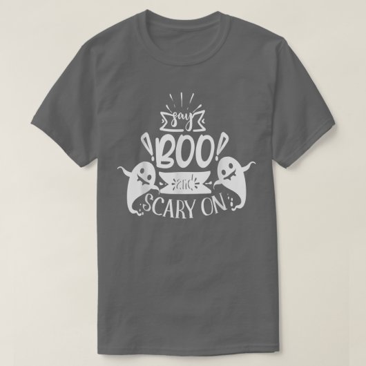 T-shirt Dites Boo et effrayer (Design devant)