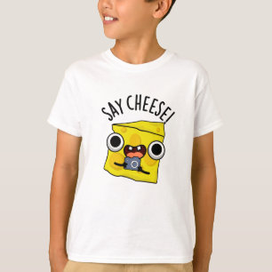 T-shirt Dites Cheese Funny Photographe Pun