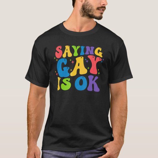 T-shirt Dites Gay Est Ok Floride Gay pride Rainbow Lgbt Mo (Devant)