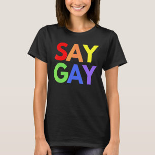 T-shirt Dites Gay Lgbtq Gay Lesbian Trans Rights Non binai
