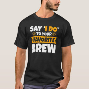 T-shirt Dites Je Le Faire À Votre Brasserie Brasserie Favo