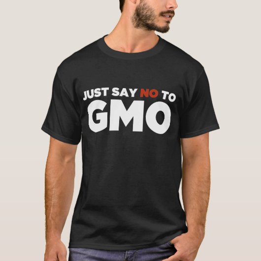 T-shirt Dites juste non à GMO (Devant)