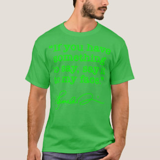 T-shirt Dites-le à mon visage Kamala BRAT signature VERTE