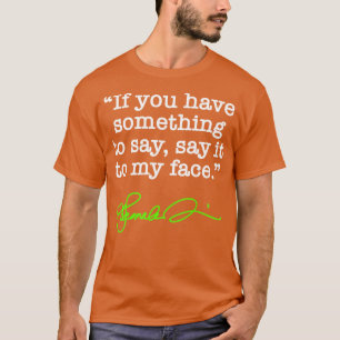 T-shirt Dites-le à mon visage Kamala signature verte TShir