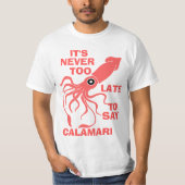 T-shirt Dites le Calamari (Devant)