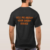 T-SHIRT DITES-MOI AU SUJET DE VOS QUESTIONS DE PAPA (Dos)