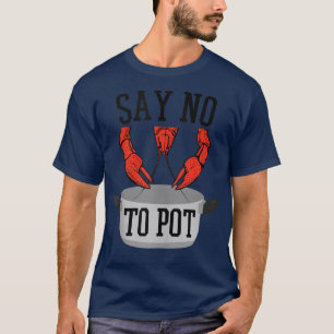 T-shirt Dites Non À Pot Homard Manger Drôle Fruit Fruits D
