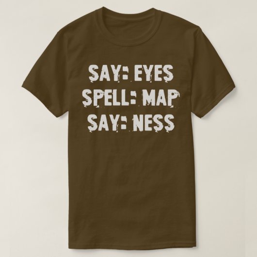 T-shirt Dites oeil spell map dire (Design devant)