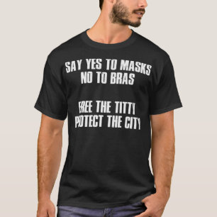T-shirt Dites oui aux masques Non à Bras Premium