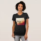 T-shirt Dites Oui Aux Nouvelles Aventures (Devant entier)