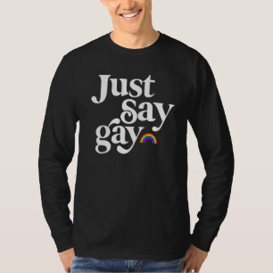T-shirt Dites simplement Gay
