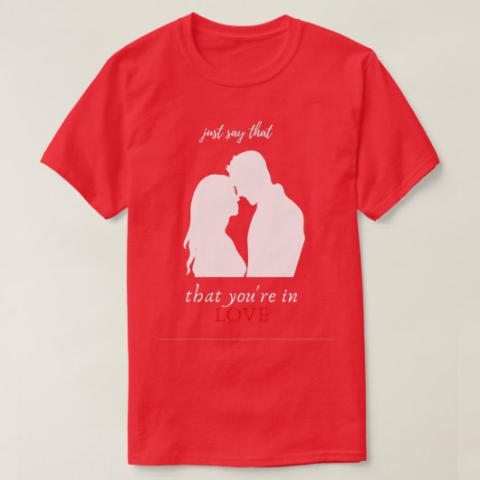 T-shirt dites simplement que vous êtes amoureux de cadeau  (Design devant)