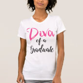 T-shirt Diva d'un diplômé ! (Devant)