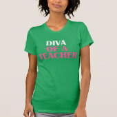 T-shirt "DIVA OF A TEACHER" (Devant)